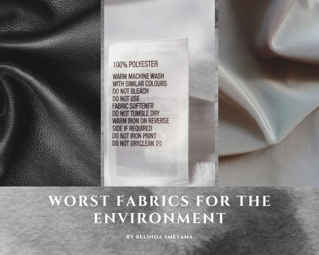 Worst fabrics for the environment