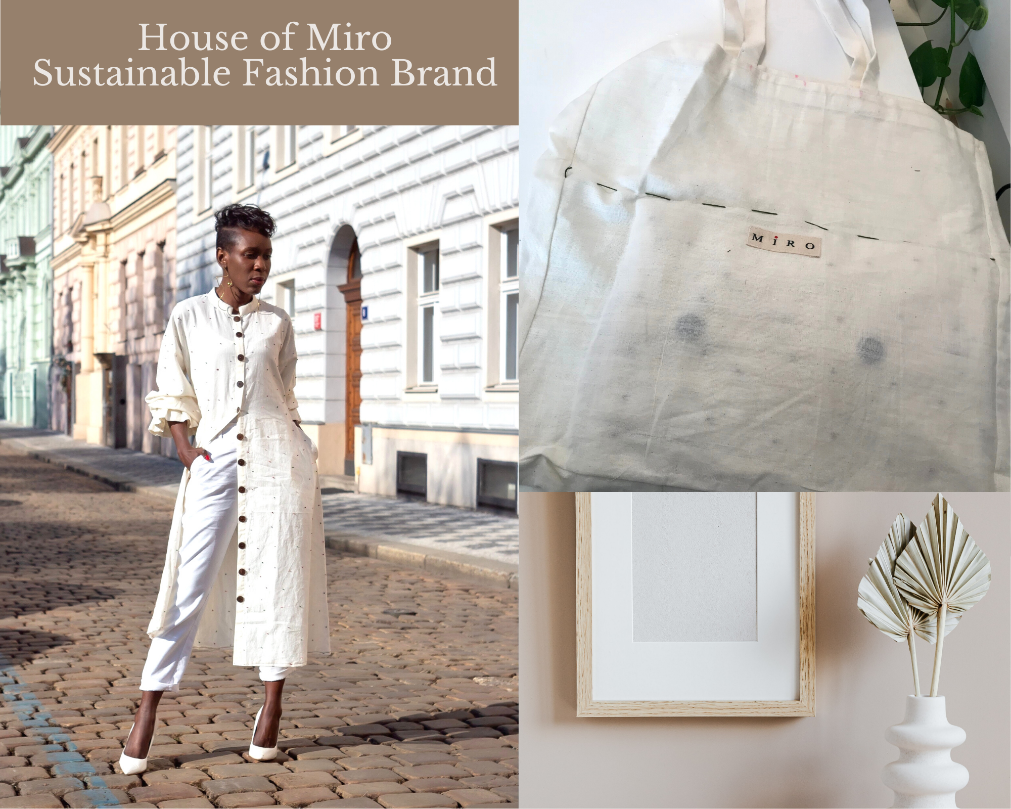 House of Miro. A Sustainable Fashion Brand