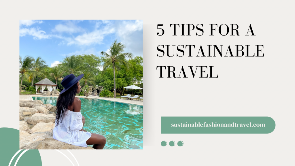 5 TIPS FOR A SUSTAINABLE TRAVEL